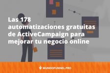 Las 178 automatizaciones gratuitas de ActiveCampaign para mejorar tu negocio online