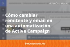Cómo cambiar el remitente y el email en una automatización de Active Campaign