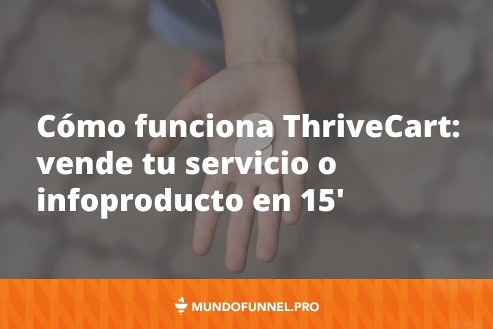 Cómo funciona ThriveCart