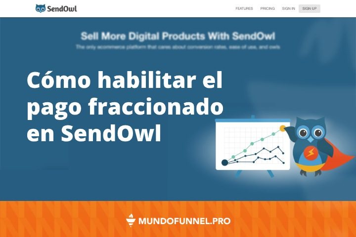 Cómo habilitar el pago fraccionado en SendOwl
