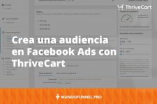 Crear audiencia Facebook Ads con ThriveCart