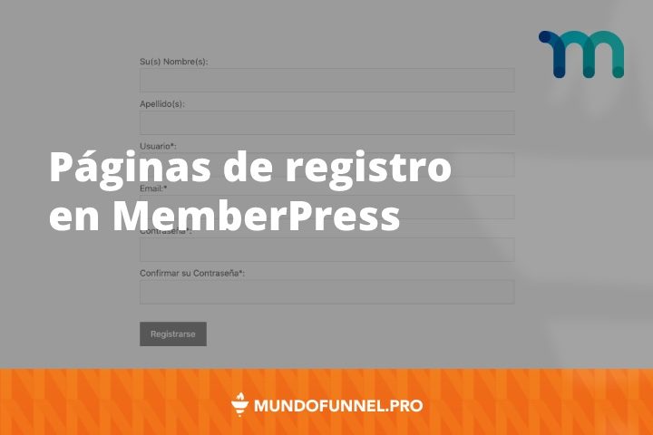 Las páginas de registro en MemberPress